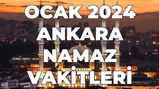 ANKARA Namaz Vakitleri  OCAK 2024 ankara ankaranamazvakitleri [upl. by Zednanref]