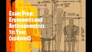 Exam Prep Ergonomics and Anthropometrics 1st year updated [upl. by Magena]