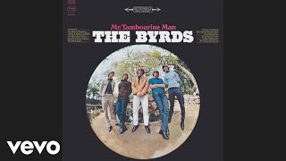 The Byrds  Mr Tambourine Man Audio [upl. by Bega398]