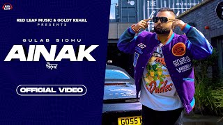 Ainak Full Video  Gulab Sidhu  Sukh Lotey  New Punjabi Song 2022  Latest Punjabi Songs 2022 [upl. by Aicargatla]