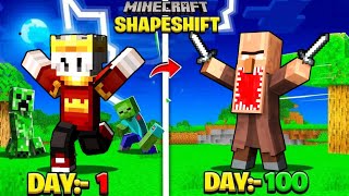 I Survived 100 Days as a SHAPESHIFTER in Minecraft hardcore🔥 [upl. by Klos]