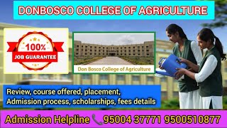 Don Bosco College Of Agriculture Ranipet review scholarship placement admission [upl. by Aylmar973]