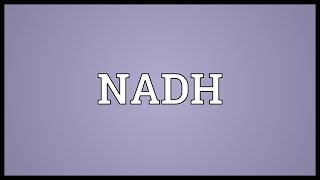 NADH Meaning [upl. by Yedorb154]