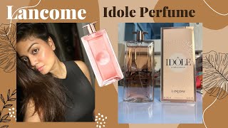 LANCOME IDOLE PERFUME REVIEW EDP  SEXY WOMEN ROSE PERFUME [upl. by Eslud892]