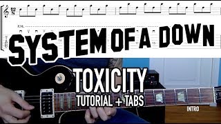 Toxicity  System of a Down Guitar Lesson  Tab [upl. by Brote973]