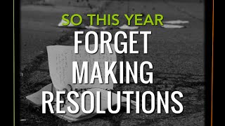 New Years Resolutions That Stick [upl. by Camilla]