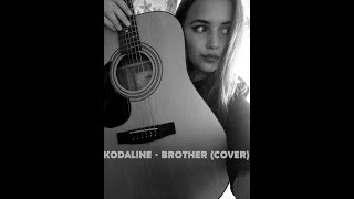 KODALINE  Brother acoustic cover [upl. by Laicram585]