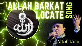 Allah barkat locket Song Altaf Raja Virul Allah barkat Song [upl. by Theodosia]