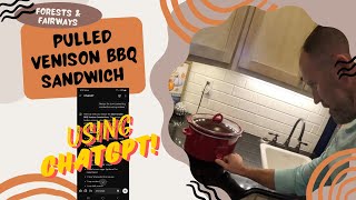 BBQ Pulled Venison Sandwich Using ChatGPT Recipe [upl. by Nodyl]