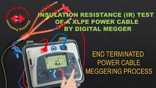 11KV XLPE POWER CABLE MEGGERINSULATION RESISTANCE TEST OF TERMINATED XLPE CABLE BY DIGITAL MEGGER [upl. by Berriman]