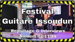 Festival Guitare Issoudun 2024  Reportage amp Interviews du Jour 3 [upl. by Kameko]