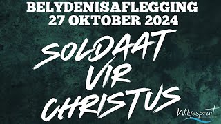 Belydenisaflegging  Soldaat vir Christus [upl. by Isador]