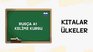 Rusça A1 Kelime  Kıtalar ve Ülkeler [upl. by Anawaj]