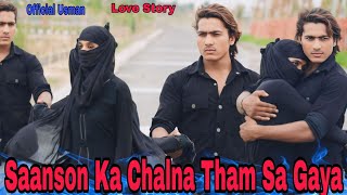 Saanson Ka Chalna Tham Sa Gaya  Heart Touching Love Story  Official Usman [upl. by Maddy792]