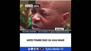 MZEE PEMBE ENZI ZA UHAI WAKE [upl. by Ilaw318]