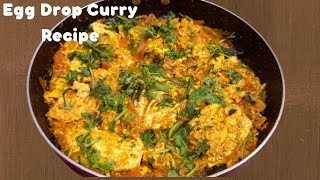 Egg Drop Curry Recipe  Scrambled Egg Curry  Spicy Egg Masala Curry  Instant amp Easy Egg Curry [upl. by Nayllij]