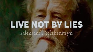 Narrated quotLive Not By Liesquot by Aleksandr Solzhenitsyn 1974 [upl. by Nillek]