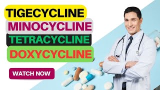 Tetracycline Minocycline Doxycycline and Tigecycline Antibiotics What You Should Know Spectrum [upl. by Leelaj]