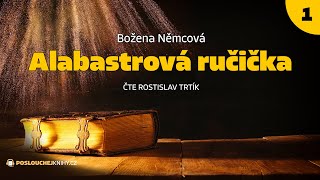 Božena Němcová Alabastrová ručička 12 [upl. by Aldercy]