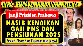 🔴Nasib Kenaikan Gaji ASN dan Pensiunan 2025 Setelah Pidato Nota Keuangan Oleh Jokowi [upl. by Jary]