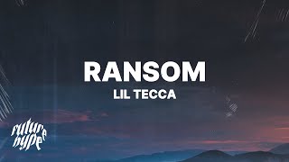 Lil Tecca  Ransom Lyrics [upl. by Seppala]