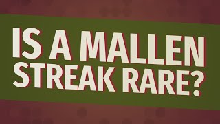 Is a Mallen Streak rare [upl. by Poucher]