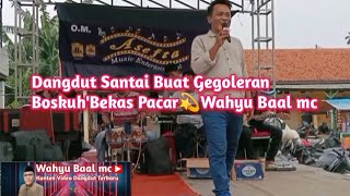 dangdut original enakbekas pacarwahyu baal mc [upl. by Rosetta]