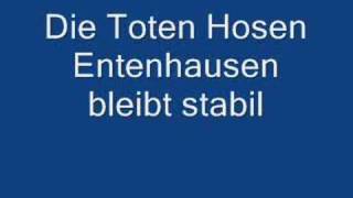 Die Toten Hosen Entenhausen bleibt Stabil [upl. by O'Neil]