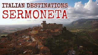 Travel Italy Learn Italian Culture and Travel to SERMONETA IT [upl. by Janet]