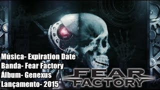 Fear Factory – Expiration Date Legendado BR [upl. by Ebberta]