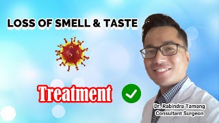 Loss Of Smell And Taste In COVID19  Treatment  Recovery Time  Doctor Rabindra [upl. by Buyers159]