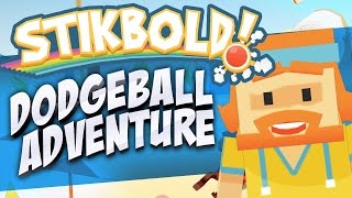 Stikbold A Dodgeball Adventure  Gameplay PC [upl. by Shelley738]