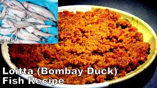 Loitta macher tel jhal or jhuri recipe  Uncommon fish recipe  Bombay Duck fish dry Marsala recipe [upl. by Orravan]