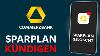 Sparplan löschen  Commerzbank Tutorial [upl. by Ynnub]