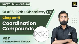 Class 12 Chemistry Chapter 5  Coordination Compounds  VBT  L61  Akshay Sir [upl. by Nathaniel454]