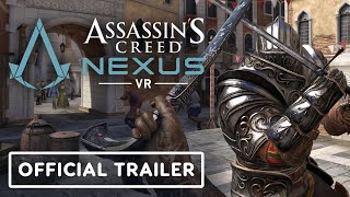 Assassins Creed Nexus VR  Official Gameplay Trailer [upl. by Coombs]