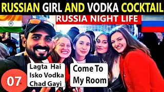 RUSSIAN VODKA AND RUSSIAN GIRL 🇷🇺 NIGHT LIFE Russia  Vlog07 yekaterinburg russia [upl. by Snapp]