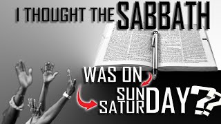 The Sabbath Is WHAT DAY  Biblical Look At The Sabbath Day [upl. by Berky]