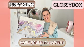 UNBOXING  ✨ CALENDRIER de l’AVENT 🎄GLOSSYBOX ✨ Le MEILLEUR  😏 [upl. by Airrotal997]