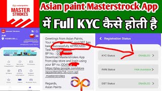 Masterstroke Asian Paints Kyc Kaise Kare Asian paint Masterstrock Full Kyc कैसे करें How to Kyc [upl. by Godart580]