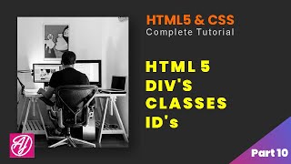 Divs Classes and Ids  HTML and CSS Complete Tutorial Part 10 [upl. by Alorac861]