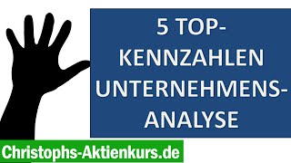 5 Top Kennzahlen bei der Unternehmensanalyse [upl. by Treb]