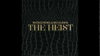 Make the Money  Macklemore amp Ryan Lewis [upl. by Hands808]