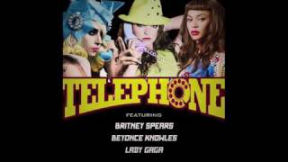 Telephone  Britney Spears feat Lady Gaga and Beyoncé Mash up [upl. by Ecilayram991]