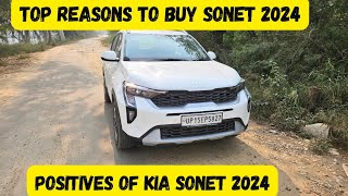 Why You Should Buy Kia Sonet 2024  Positives of Kia Sonet 2024 [upl. by Asseneg]