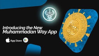 THE ALL NEW MUHAMMADAN WAY APP  BEST ISLAMIC APP  Sufi Meditation Center [upl. by Derman473]