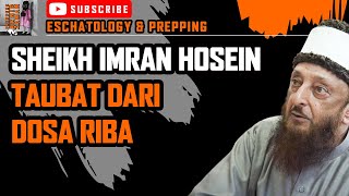 Taubat dari dosa RIBA ☢️Sheikh Imran Hosein Sub Indonesia Malay [upl. by Arvad814]