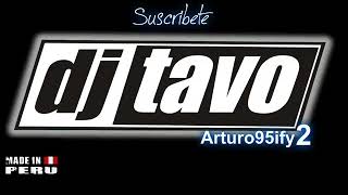 DJ Tavo Mix DE TODO 480p30fpsH264128kbitAACmp4 [upl. by Guenzi]