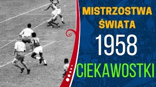 Ciekawostki Mistrzostwa Świata 1958 Szwecja [upl. by Nac246]