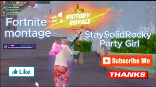 Fortnite montage StaySolidRocky  Party Girl [upl. by Adaven]